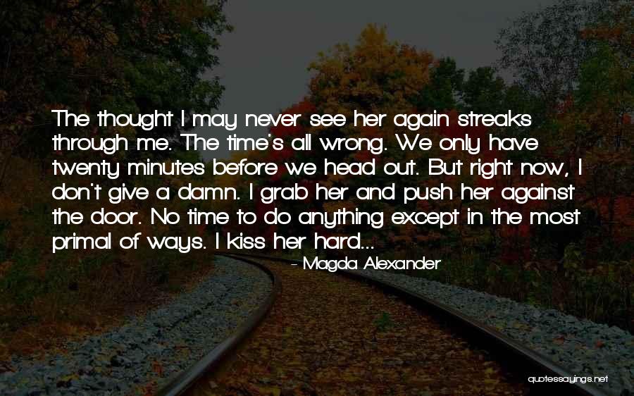 Kiss And Romance Quotes By Magda Alexander Kiss And Romance Quotes By Magda Alexander