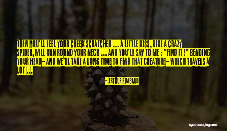 Kiss Crazy Quotes By Arthur Rimbaud Kiss Crazy Quotes By Arthur Rimbaud