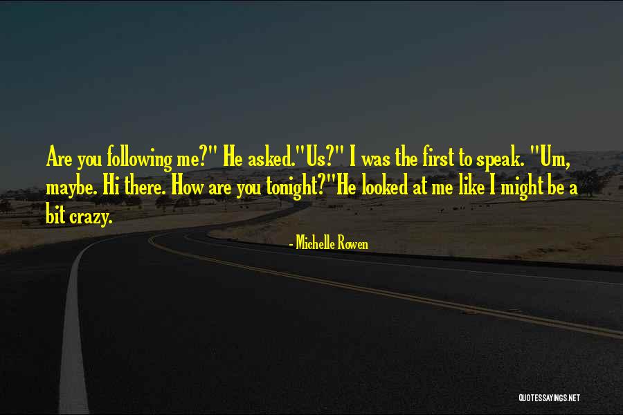 Kiss Crazy Quotes By Michelle Rowen Kiss Crazy Quotes By Michelle Rowen