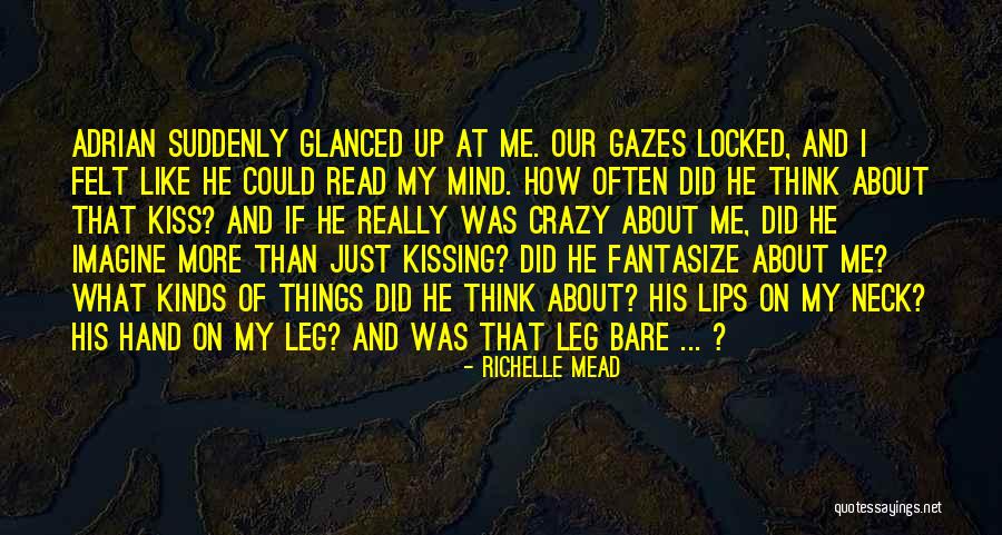 Kiss Crazy Quotes By Richelle Mead Kiss Crazy Quotes By Richelle Mead
