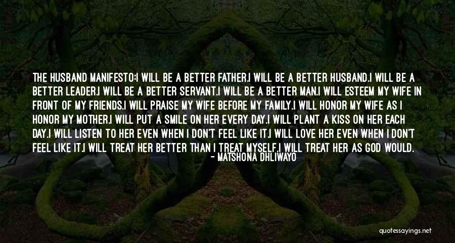 Kiss Day For Husband Quotes By Matshona Dhliwayo Kiss Day For Husband Quotes By Matshona Dhliwayo