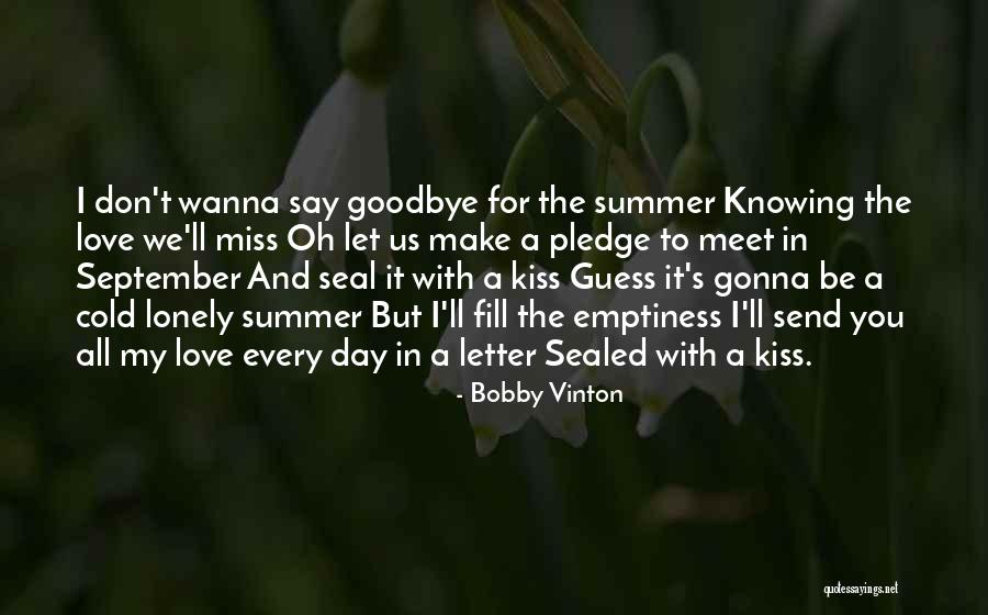 Kiss Day Love Quotes By Bobby Vinton