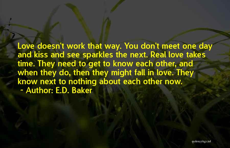 Kiss Day Love Quotes By E.D. Baker