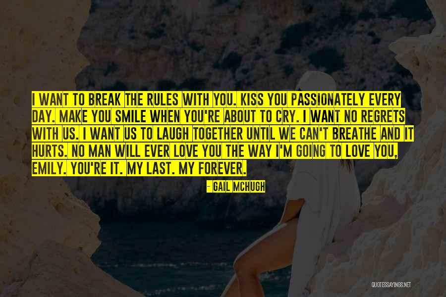 Kiss Day Love Quotes By Gail McHugh