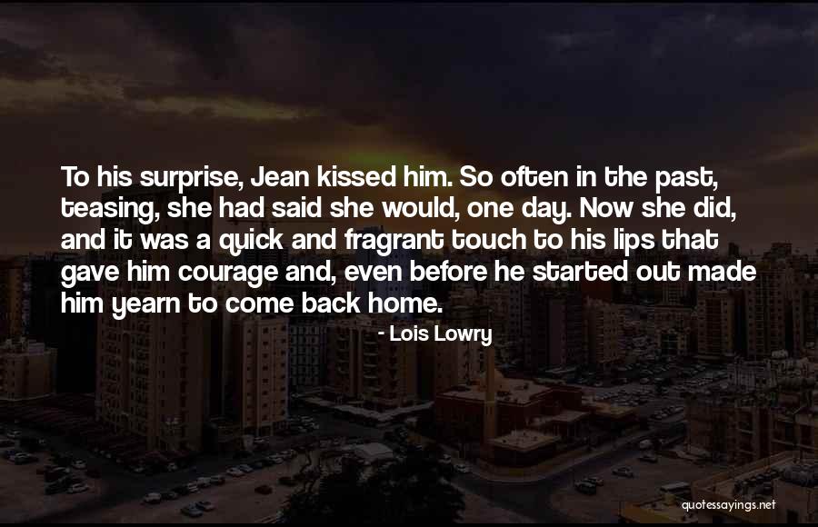 Kiss Day Love Quotes By Lois Lowry