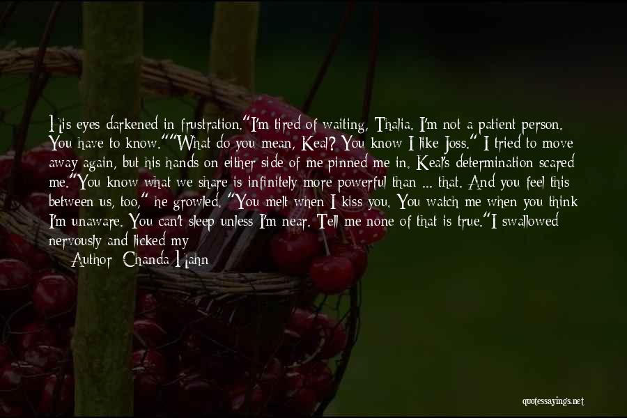 Kiss From Me To You Quotes By Chanda Hahn