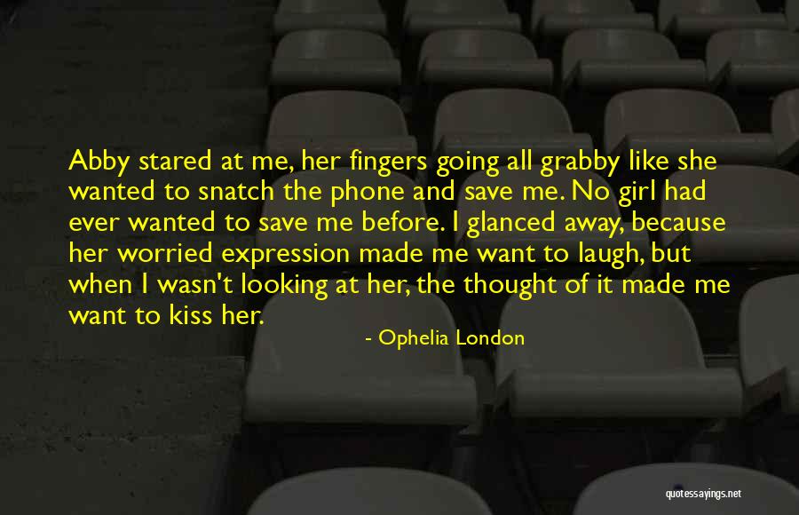 Kiss Her Like Quotes By Ophelia London