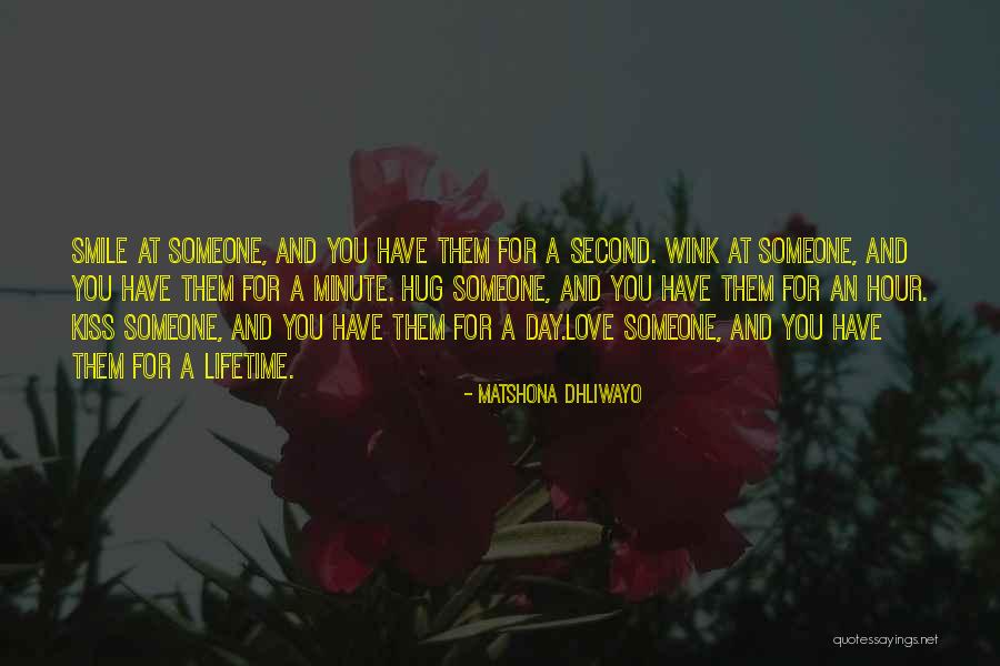 Kiss Hug Love Quotes By Matshona Dhliwayo Kiss Hug Love Quotes By Matshona Dhliwayo