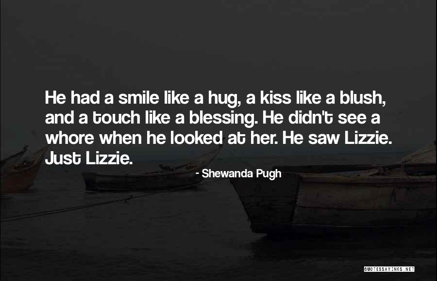 Kiss Hug Love Quotes By Shewanda Pugh Kiss Hug Love Quotes By Shewanda Pugh