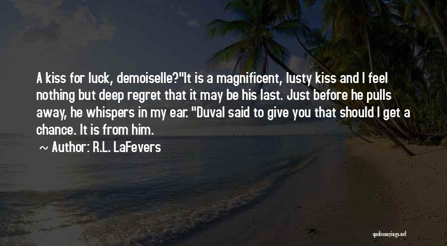 Kiss Is Just A Kiss Quotes By R.L. LaFevers