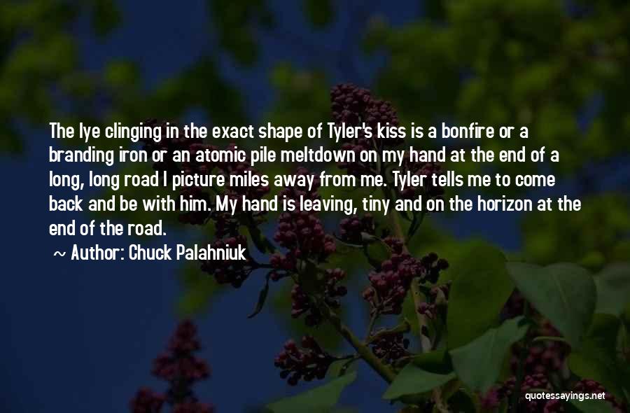 Kiss Kiss Quotes By Chuck Palahniuk