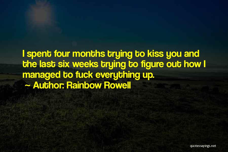 Kiss Kiss Quotes By Rainbow Rowell