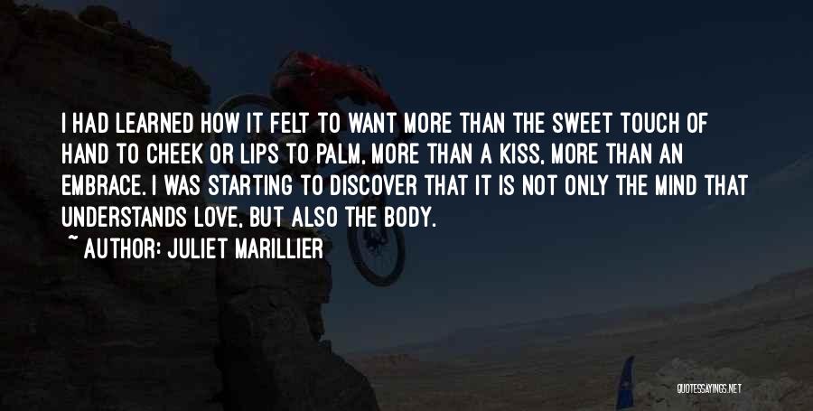 Kiss Lips Love Quotes By Juliet Marillier