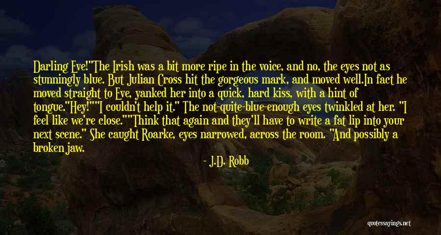 Kiss Mark Quotes By J.D. Robb