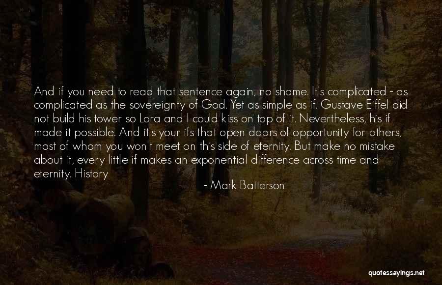 Kiss Mark Quotes By Mark Batterson