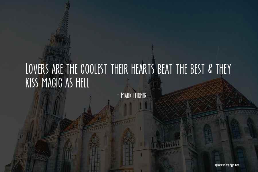 Kiss Mark Quotes By Mark Leidner Kiss Mark Quotes By Mark Leidner