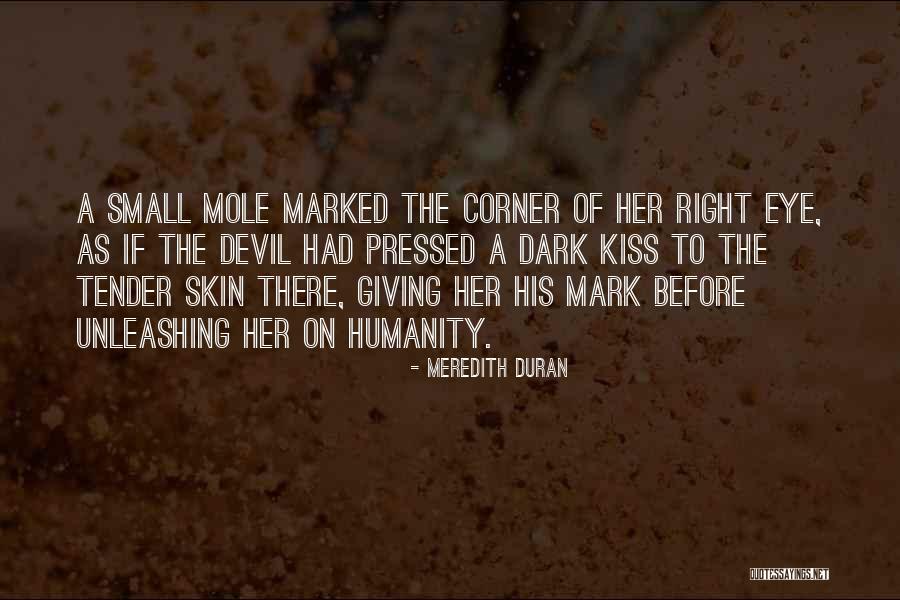 Kiss Mark Quotes By Meredith Duran Kiss Mark Quotes By Meredith Duran