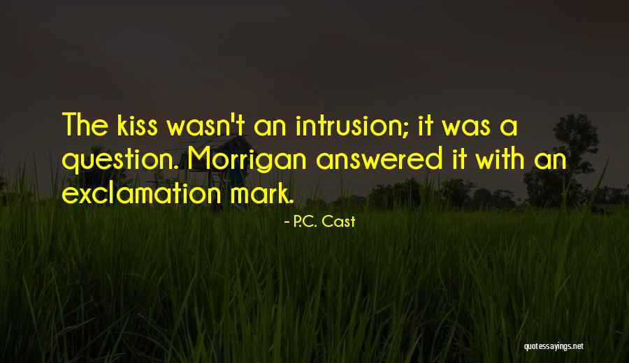 Kiss Mark Quotes By P.C. Cast Kiss Mark Quotes By P.C. Cast