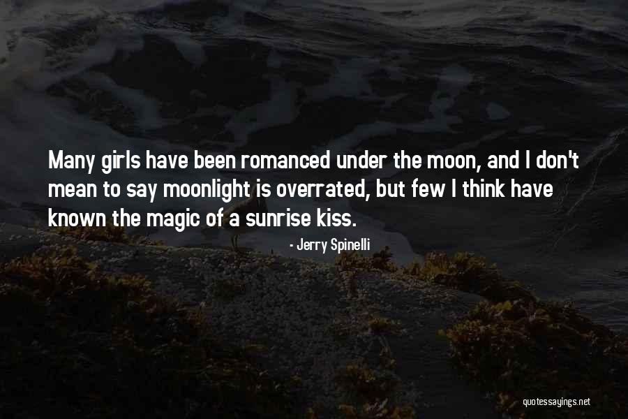 Kiss Me By Moonlight Quotes By Jerry Spinelli Kiss Me By Moonlight Quotes By Jerry Spinelli