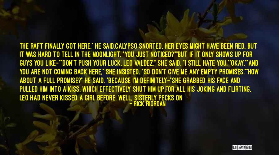 Kiss Me By Moonlight Quotes By Rick Riordan Kiss Me By Moonlight Quotes By Rick Riordan