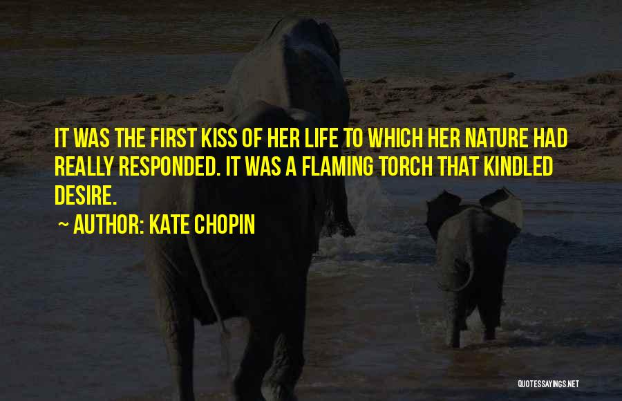 Kiss Me Kate Quotes By Kate Chopin