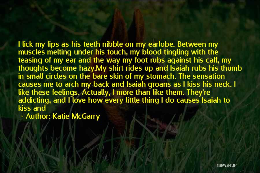 Kiss Me On My Neck Quotes By Katie McGarry