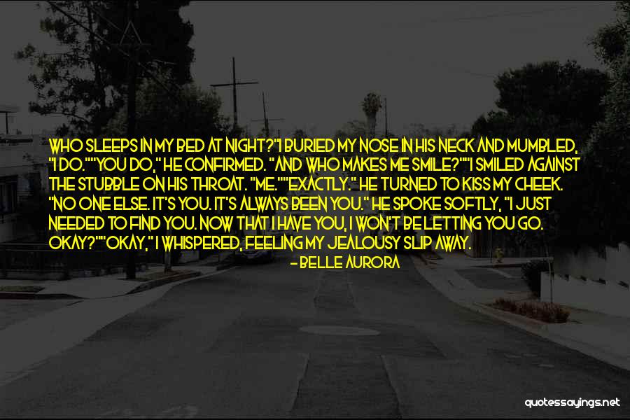 Kiss Me On The Cheek Quotes By Belle Aurora Kiss Me On The Cheek Quotes By Belle Aurora
