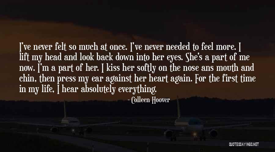 Kiss Me Softly Quotes By Colleen Hoover