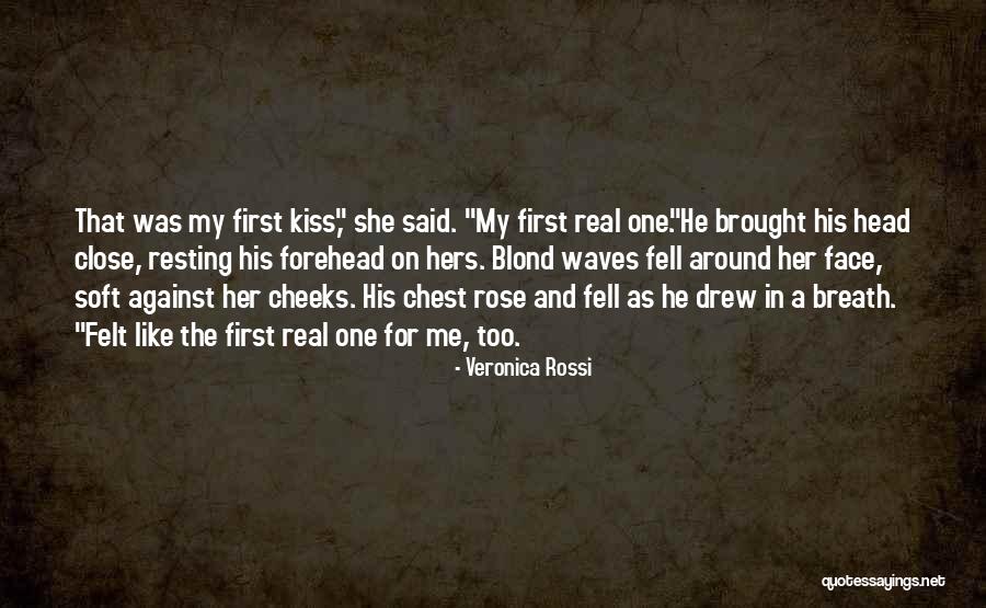 Kiss My Forehead Quotes By Veronica Rossi