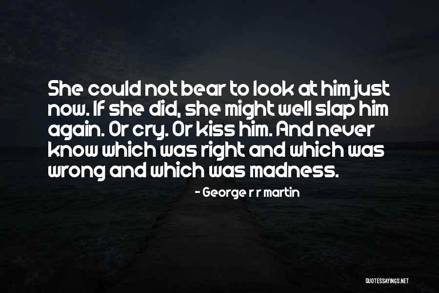 Kiss Off Game Quotes By George R R Martin Kiss Off Game Quotes By George R R Martin