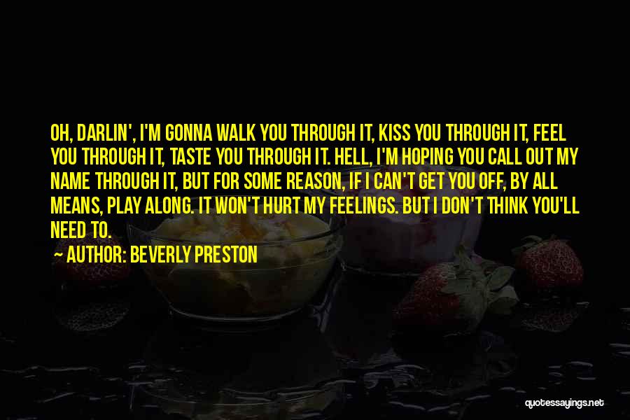 Kiss Off Quotes By Beverly Preston