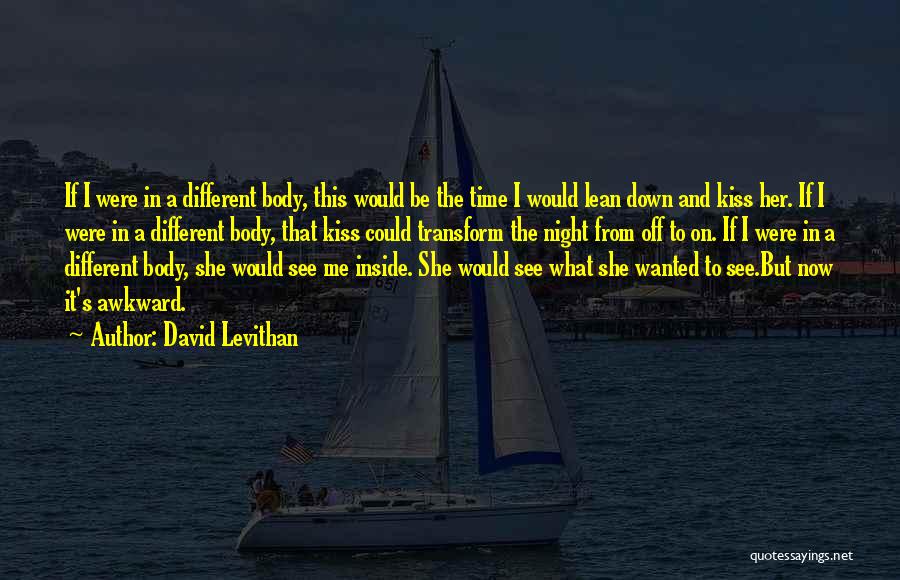 Kiss Off Quotes By David Levithan