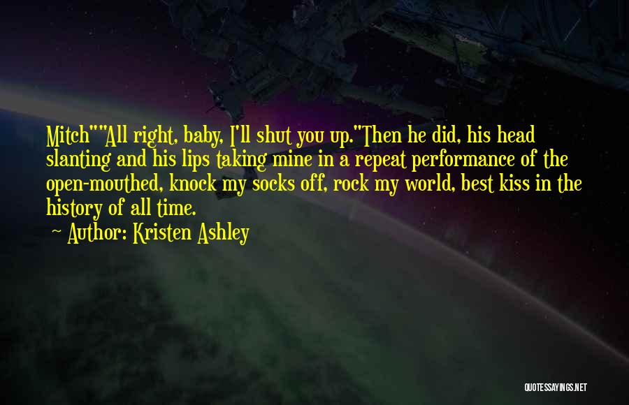 Kiss Off Quotes By Kristen Ashley