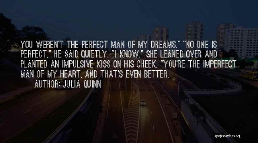 Kiss On My Cheek Quotes By Julia Quinn