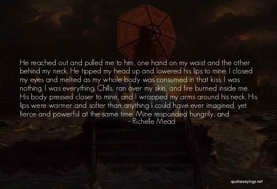 Kiss On Neck Quotes By Richelle Mead Kiss On Neck Quotes By Richelle Mead