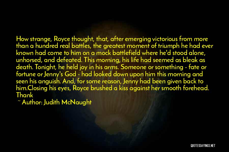 Kiss On The Forehead Quotes By Judith McNaught