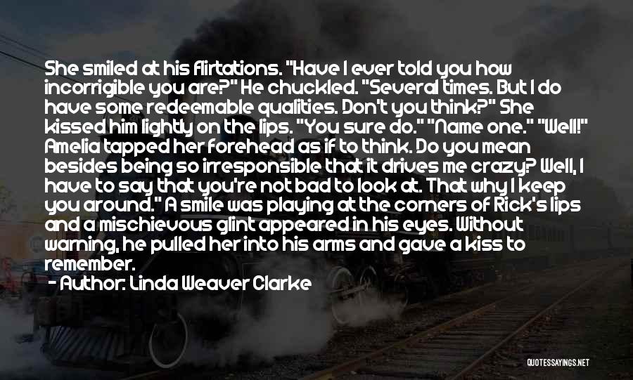 Kiss On The Forehead Quotes By Linda Weaver Clarke