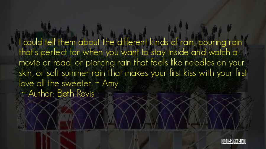 Kiss On The Rain Quotes By Beth Revis
