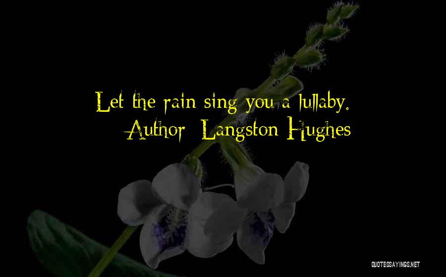 Kiss On The Rain Quotes By Langston Hughes