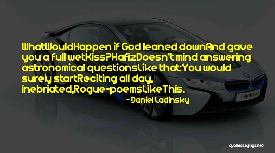 Kiss Poems And Quotes By Daniel Ladinsky