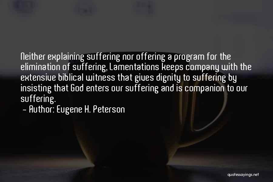 Kiss The Band Quotes By Eugene H. Peterson