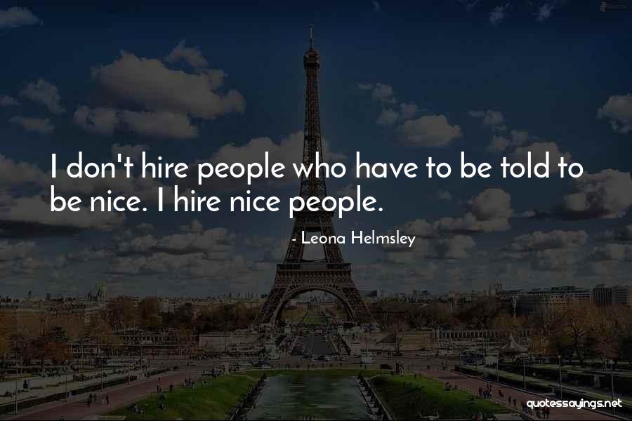 Kiss The Blarney Stone Quotes By Leona Helmsley Kiss The Blarney Stone Quotes By Leona Helmsley