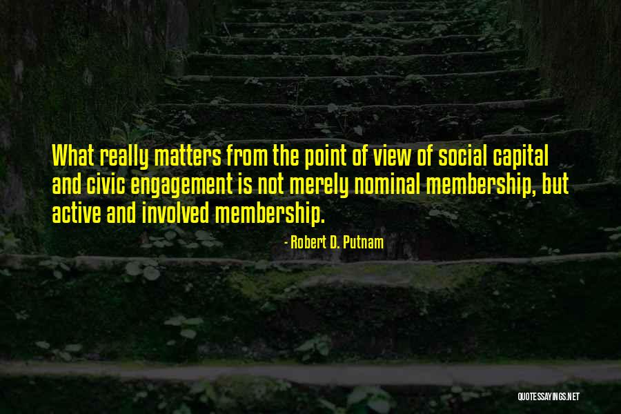 Kiss The Blarney Stone Quotes By Robert D. Putnam Kiss The Blarney Stone Quotes By Robert D. Putnam