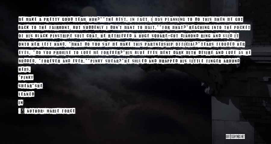 Kiss The Ring Quotes By Marie Force Kiss The Ring Quotes By Marie Force