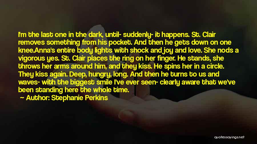Kiss The Ring Quotes By Stephanie Perkins