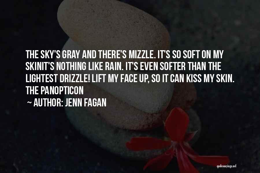 Kiss The Sky Quotes By Jenn Fagan