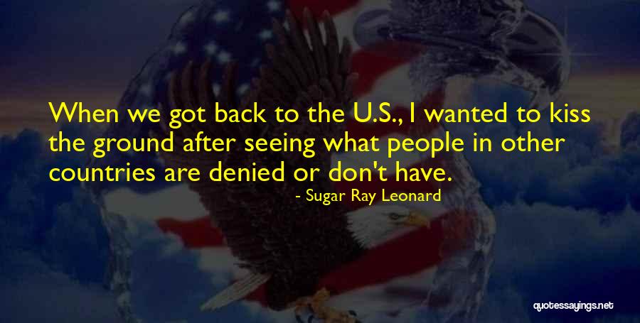 Kiss U Quotes By Sugar Ray Leonard Kiss U Quotes By Sugar Ray Leonard