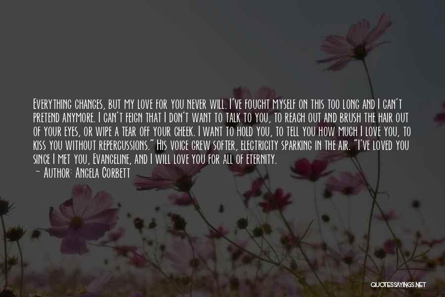Kiss Without Love Quotes By Angela Corbett