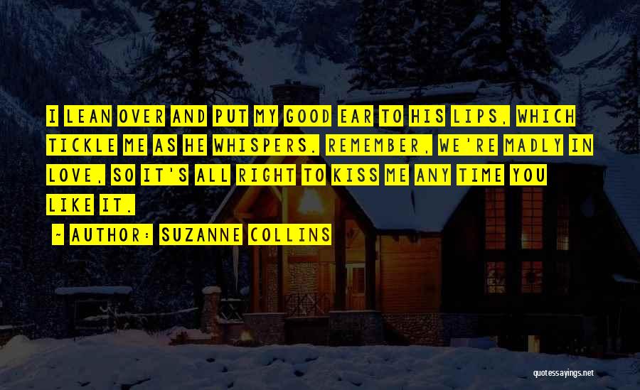 Kiss You All Over Quotes By Suzanne Collins