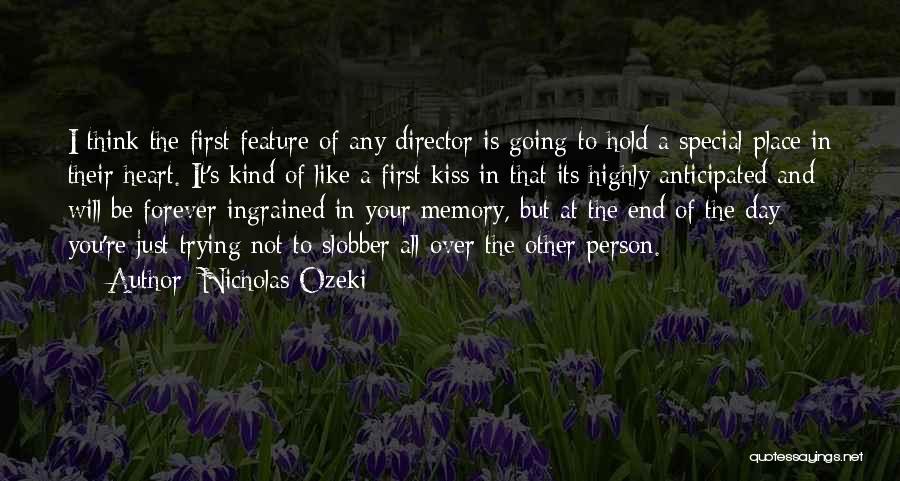 Kiss You Forever Quotes By Nicholas Ozeki